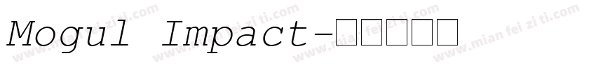 Mogul Impact字体转换